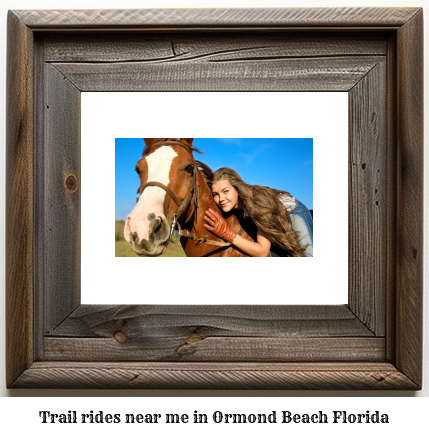 trail rides near me in Ormond Beach, Florida